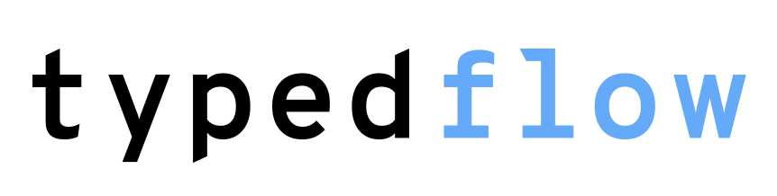 TypedFlow